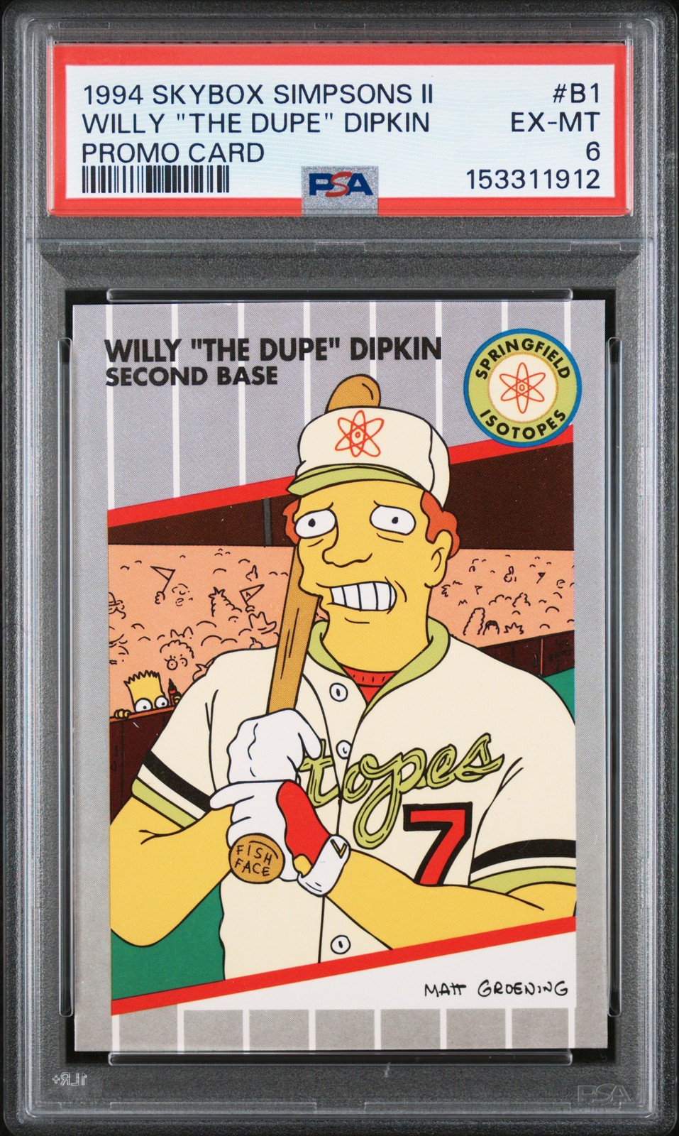 1994 SKYBOX SIMPSONS II PROMO CARD #B1 WILLY "THE DUPE" DIPKIN PSA 6 1994 SKYBOX SIMPSONS II PROMO CARD #B1 WILLY "THE DUPE" DIPKIN PSA 6