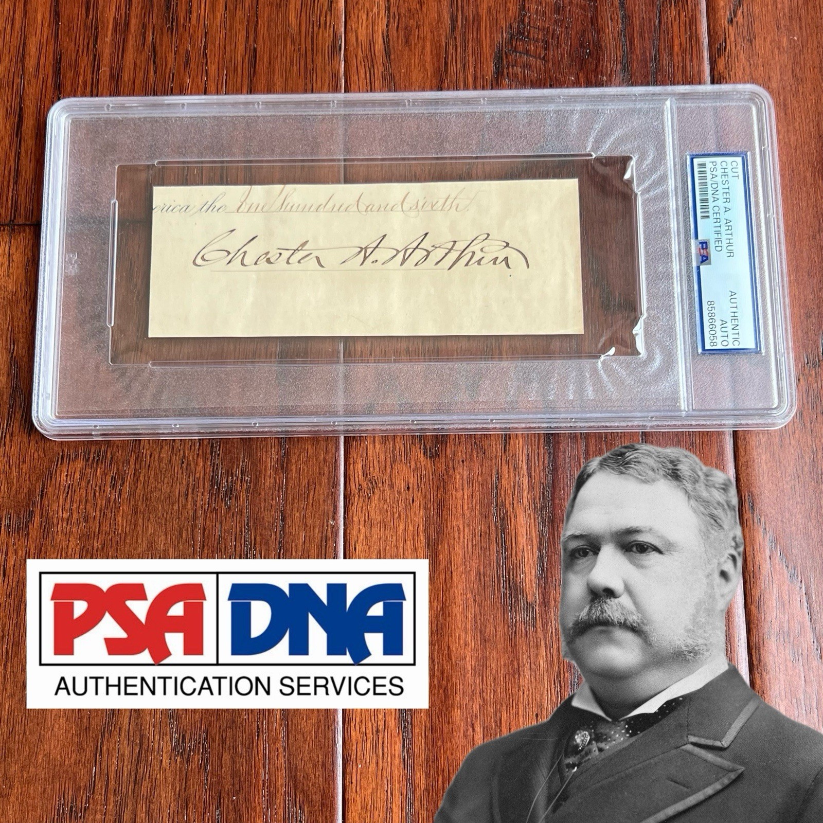 CHESTER A. ARTHUR Autograph Cut Signature Signed AS PRESIDENT 1882 * PSA CHESTER A. ARTHUR Autograph Cut Signature Signed AS PRESIDENT 1882 * PSA