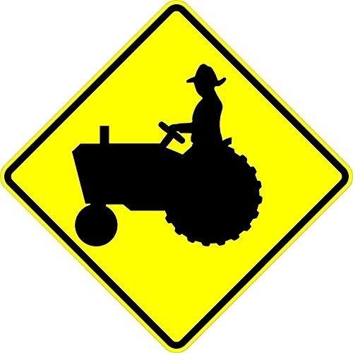 Tractor crossing sign - 24 x 24 Warning Sign. A Real Sign. 10 Orafol Tractor crossing sign - 24 x 24 Warning Sign. A Real Sign. 10 Orafol