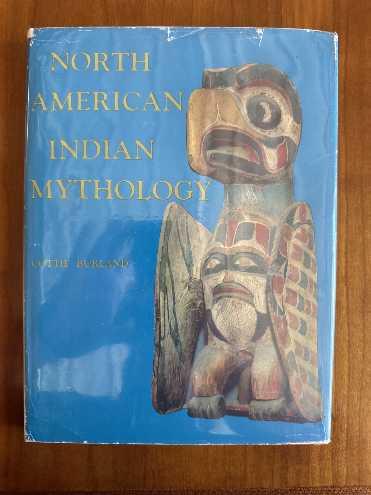 North American Indian Mythology By Cottie Burland HC DJ 1965 Rare Book 1st Ed North American Indian Mythology By Cottie Burland HC DJ 1965 Rare Book 1st Ed