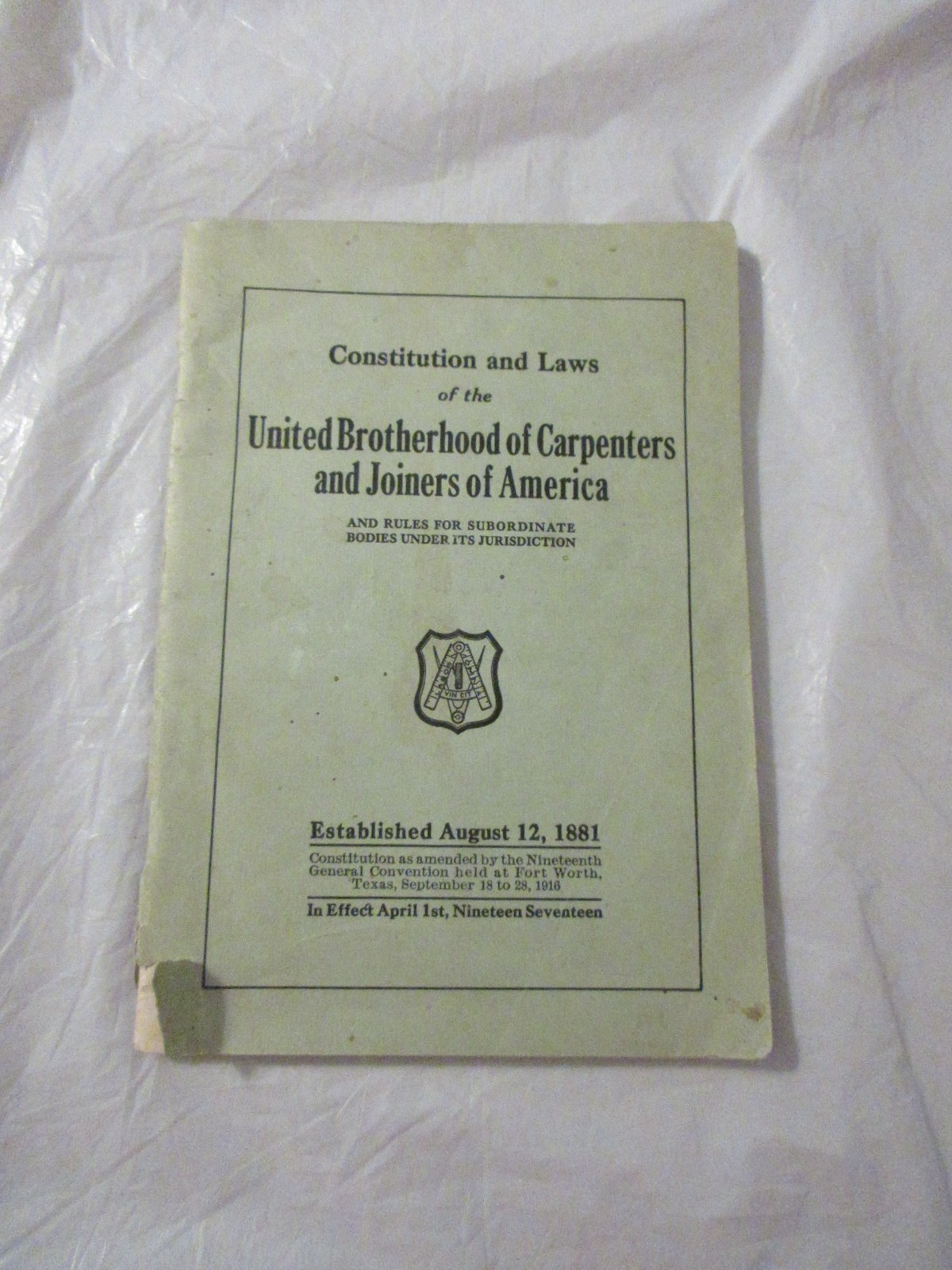 Constitution and Laws of the United Brotherhood of Carpetners and Joiners, 1917