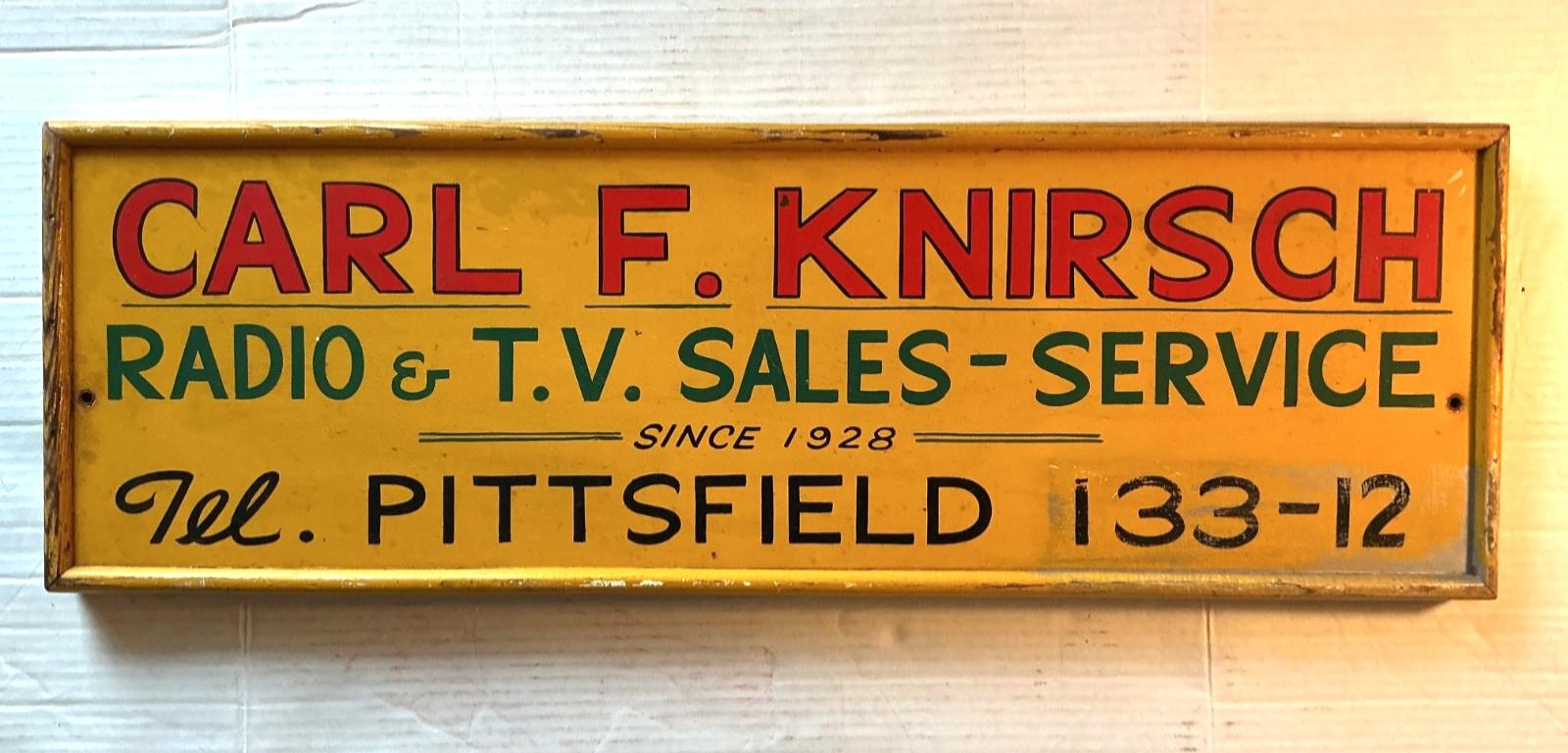 VINTAGE HANDPAINTED CARL F. KNIRSCH RADIO & T.V. SALES -SERVICE ADVERTISING SIGN VINTAGE HANDPAINTED CARL F. KNIRSCH RADIO & T.V. SALES -SERVICE ADVERTISING SIGN