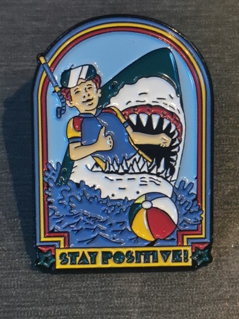 SHARK STAY POSITIVE FUNNY pin Badge Patch New High Quality SHARK STAY POSITIVE FUNNY pin Badge Patch New High Quality