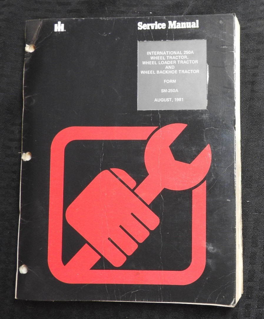 1978-82 INTERNATIONAL HARVESTER 250A Tractor Loader Backhoe Service Manual NICE 1978-82 INTERNATIONAL HARVESTER 250A Tractor Loader Backhoe Service Manual NICE