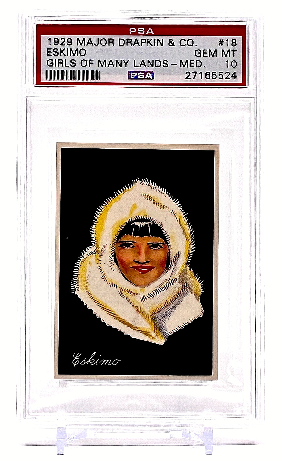 1929 Major Drapkin Tobacco Card - ESKIMO Girls of Many Lands - PSA 10 (RARE GEM) 1929 Major Drapkin Tobacco Card - ESKIMO Girls of Many Lands - PSA 10 (RARE GEM)