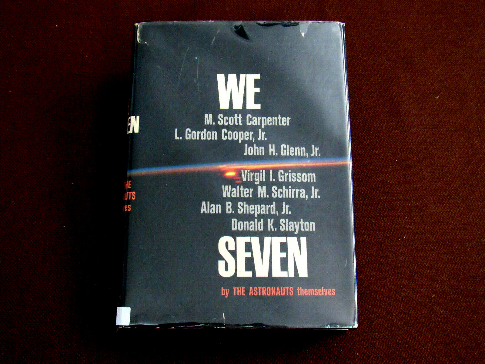 ALAN SHEPARD APOLLO 14 ASTRONAUT SIGNED AUTO VTG 1ST PRINTING WE SEVEN BOOK JSA ALAN SHEPARD APOLLO 14 ASTRONAUT SIGNED AUTO VTG 1ST PRINTING WE SEVEN BOOK JSA