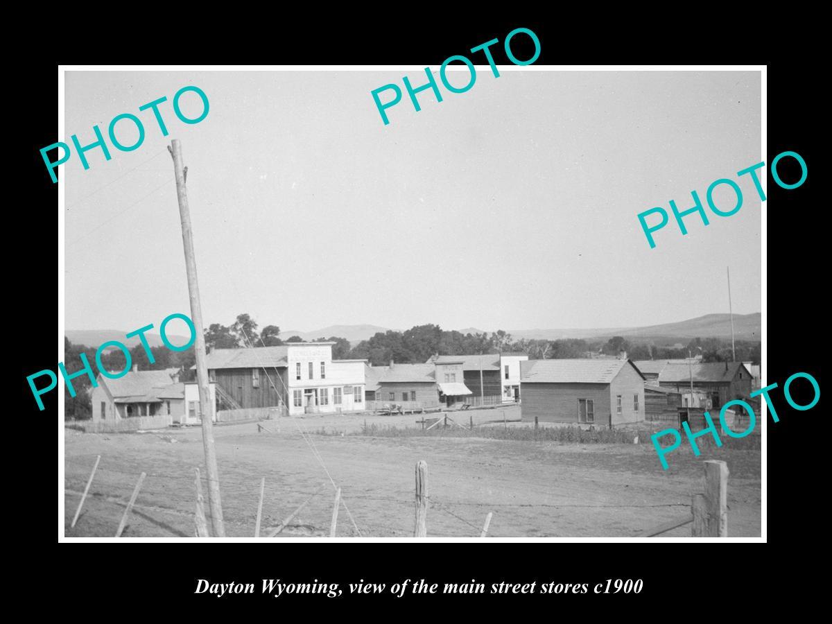 OLD LARGE HISTORIC PHOTO DAYTON WYOMING VIEW OF THE MAIN STREET & STORES c1900 OLD LARGE HISTORIC PHOTO DAYTON WYOMING VIEW OF THE MAIN STREET & STORES c1900