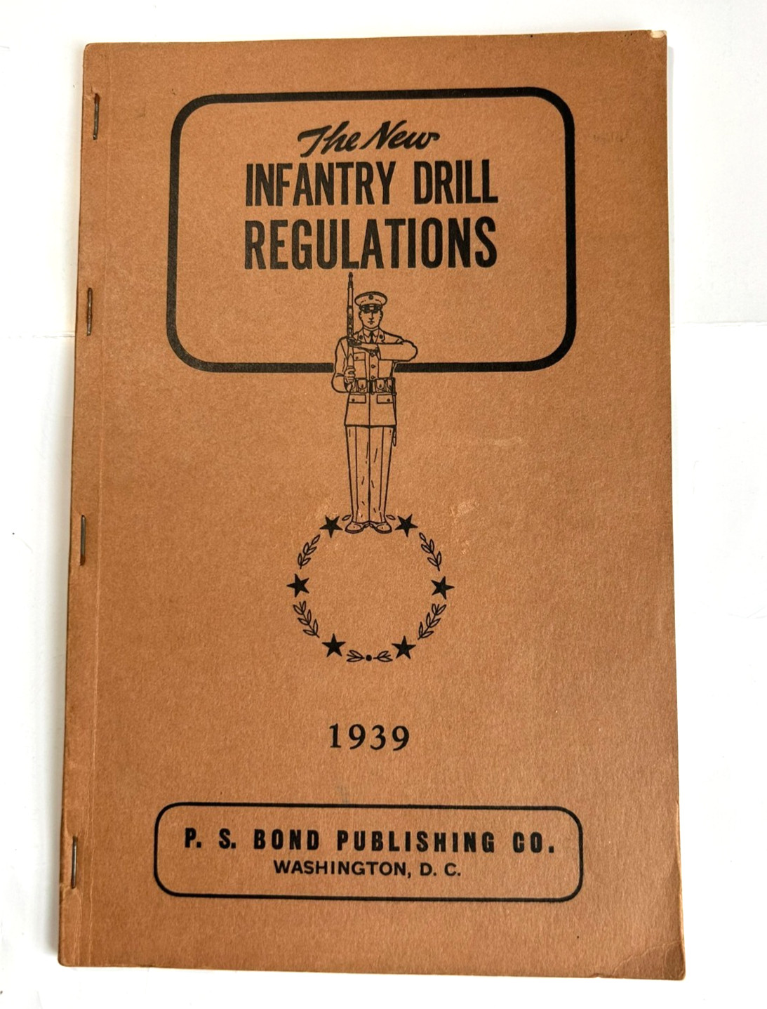 1939 The New INFANTRY DRILL REGULATIONS 1939 The New INFANTRY DRILL REGULATIONS