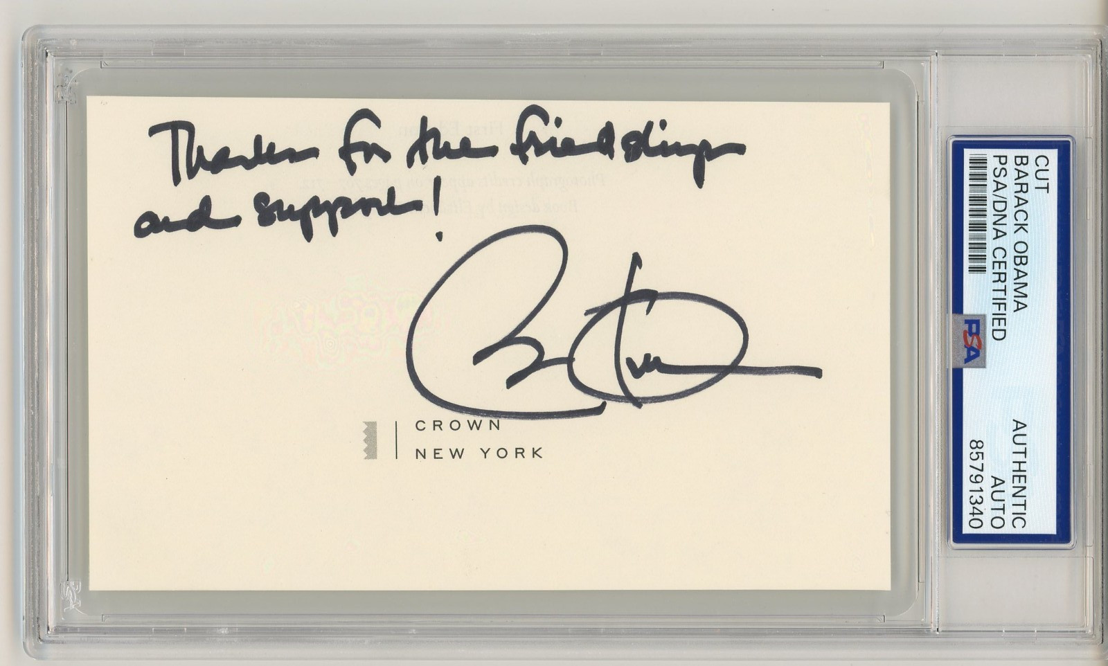 Barack Obama ~ Signed Autographed "Thanks For The Friendship" ~ PSA DNA Encased