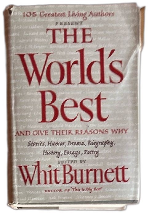The Worlds Best 1950 Whit Burnett Dial Press First Edition Short Stories Essays The Worlds Best 1950 Whit Burnett Dial Press First Edition Short Stories Essays