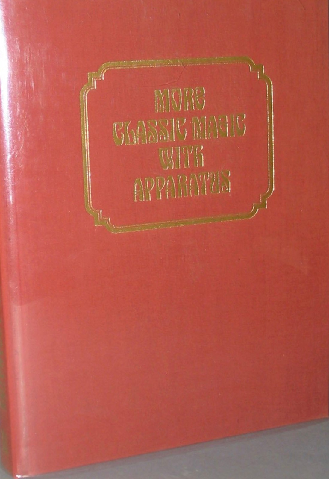 RARE SIGNED to George Vukasin BRAND NEW Magic With Apparatus Robert Albo 1st ED