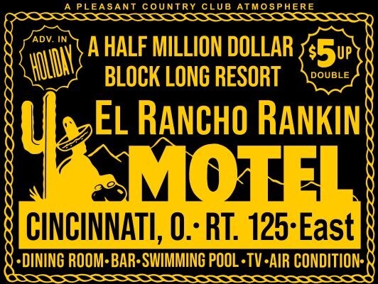 El Rancho Rankin Motel, Cincinnati, OhiO NEW METAL SIGN: 12x16" 