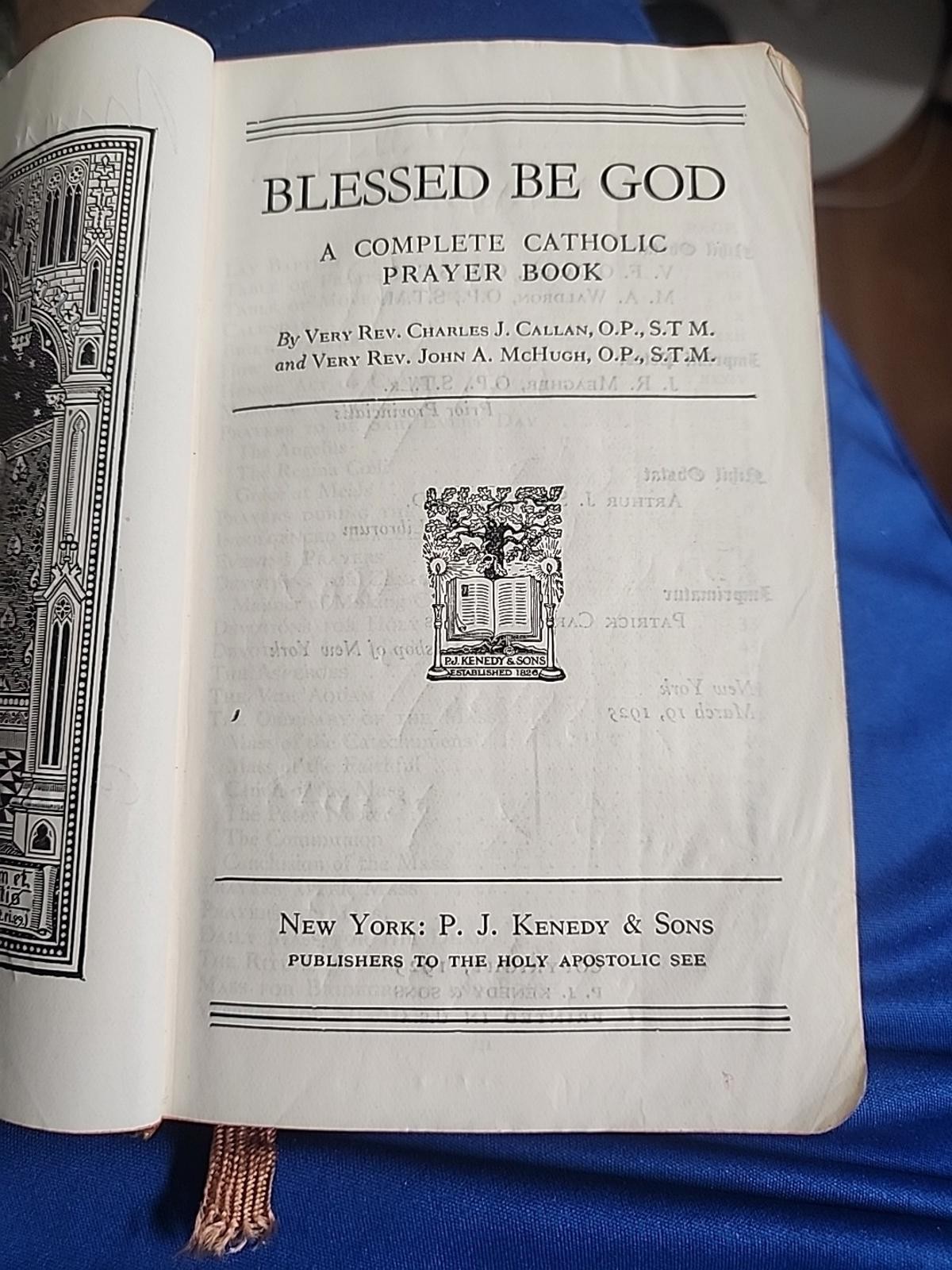 Blessed Be God: A Complete Catholic Prayer Book 1925 Edition Leather Vintage Blessed Be God: A Complete Catholic Prayer Book 1925 Edition Leather Vintage