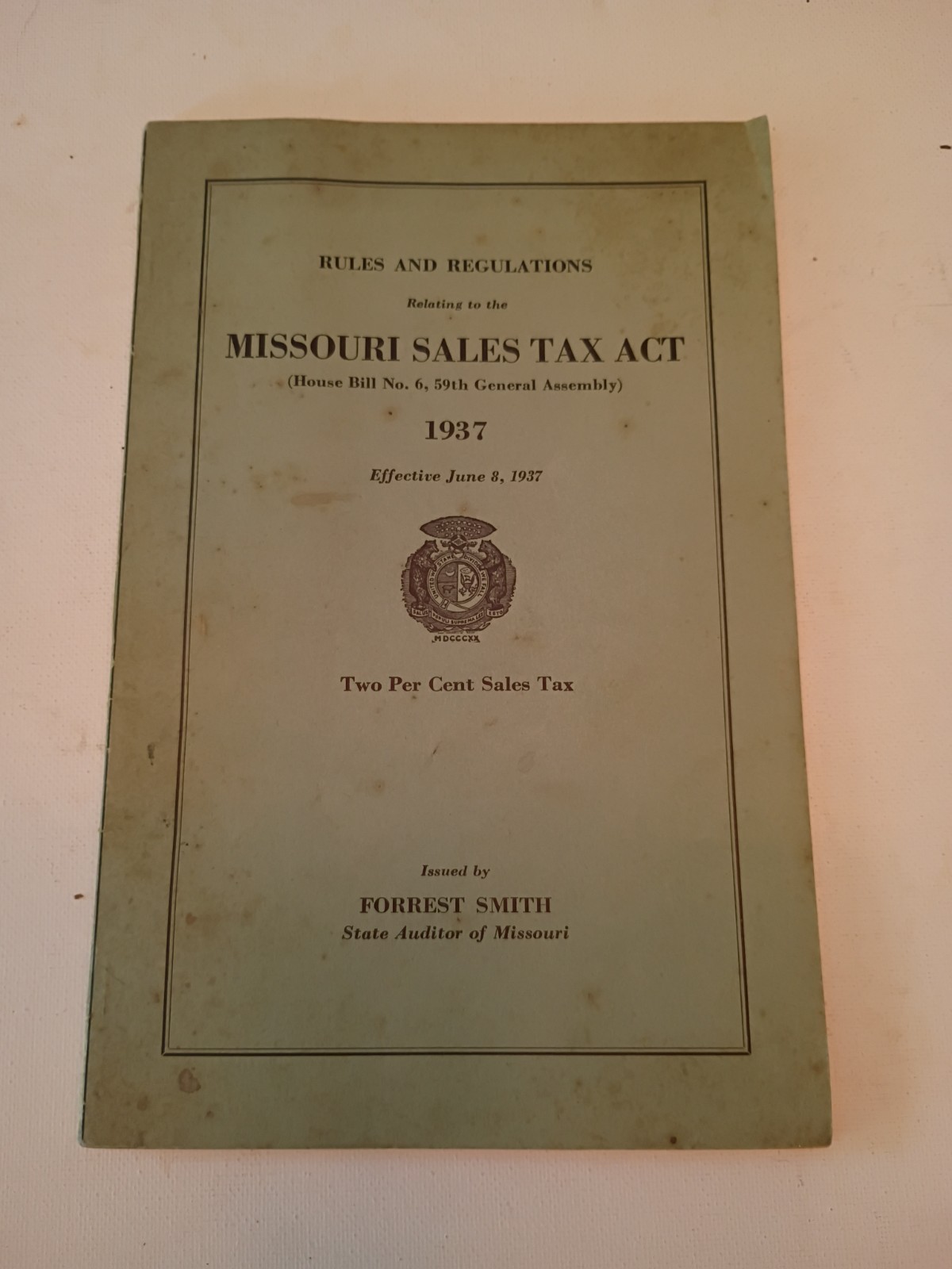 1937 Missouri Sales Tax Act & Compensating Use Tax Law w/ Rules & Regulations 1937 Missouri Sales Tax Act & Compensating Use Tax Law w/ Rules & Regulations