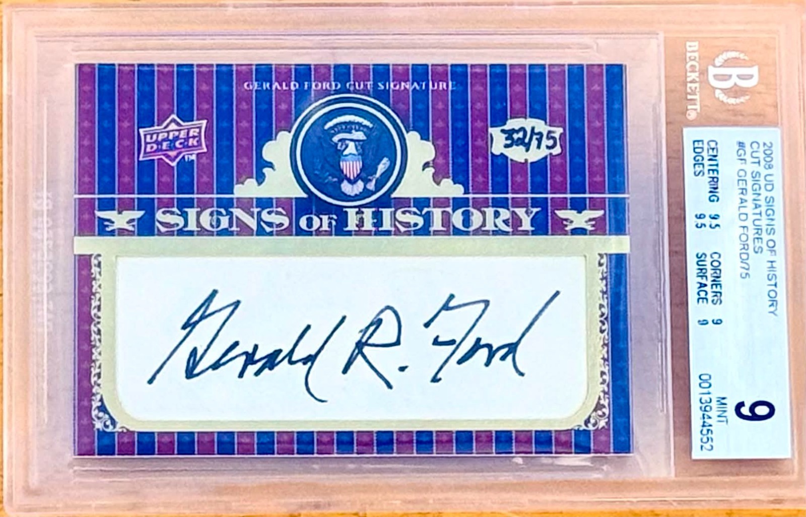 RARE - 2008 Upper Deck GERALD FORD President Cut Auto /75 BGS 9 10 - .5 From GEM RARE - 2008 Upper Deck GERALD FORD President Cut Auto /75 BGS 9 10 - .5 From GEM