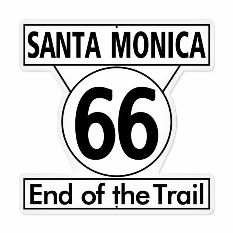 ROUTE 66 SANTA MONICA END OF THE TRAIL 16" HEAVY DUTY USA MADE ADV METAL SIGN ROUTE 66 SANTA MONICA END OF THE TRAIL 16" HEAVY DUTY USA MADE ADV METAL SIGN