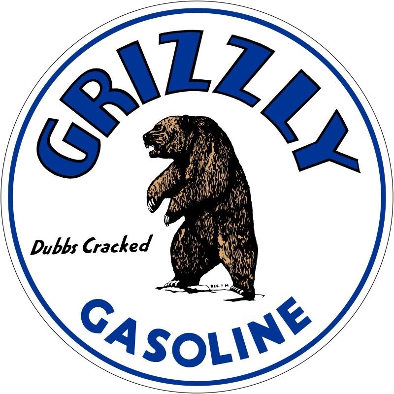 Grizzly Dubbs Cracked Gasoline NEW Sign 28" Dia. Round AMERICAN STEEL