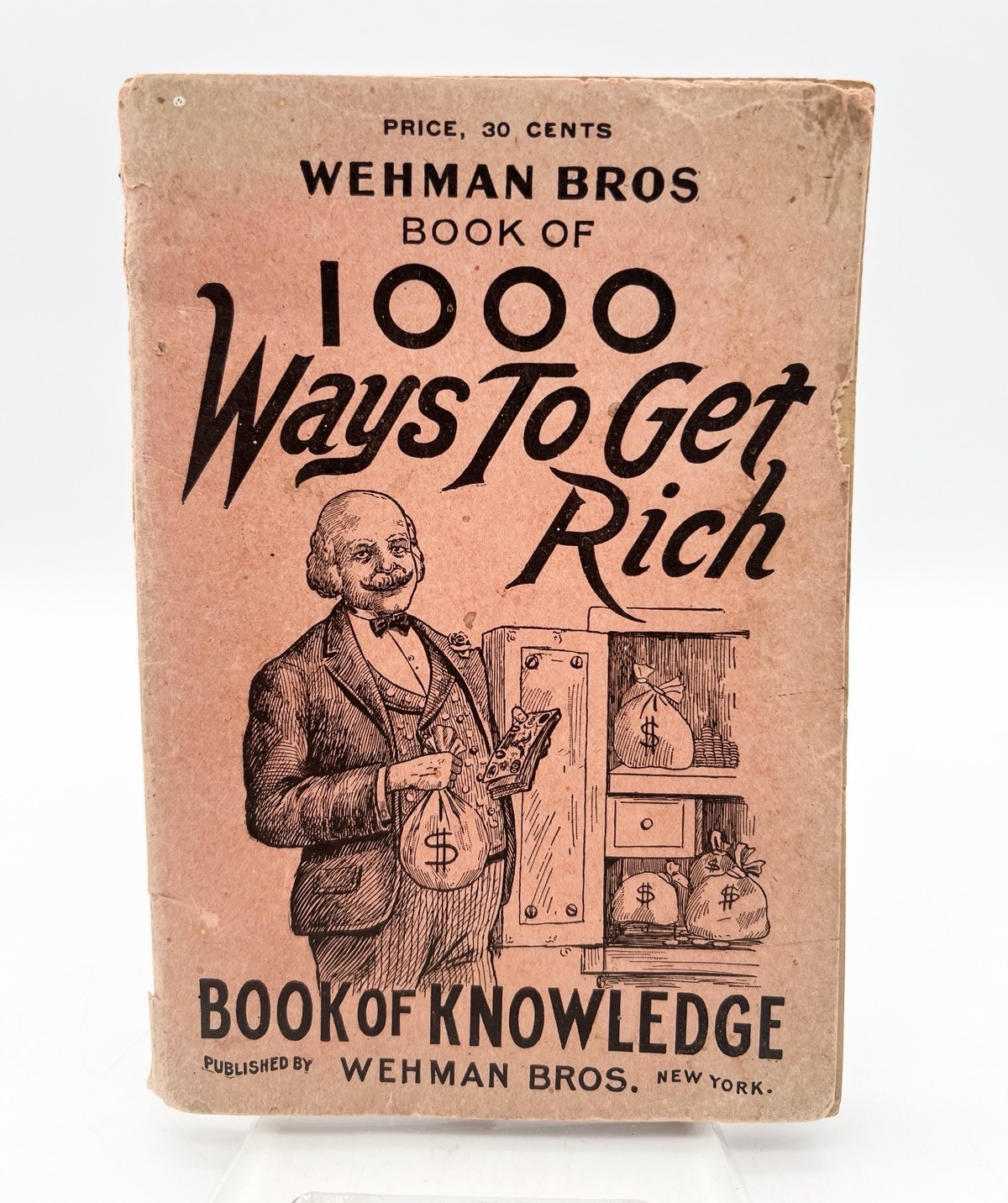 Antique Wehman Bros Book of 1000 Ways To Get Rich Book of Knowledge Antique Wehman Bros Book of 1000 Ways To Get Rich Book of Knowledge