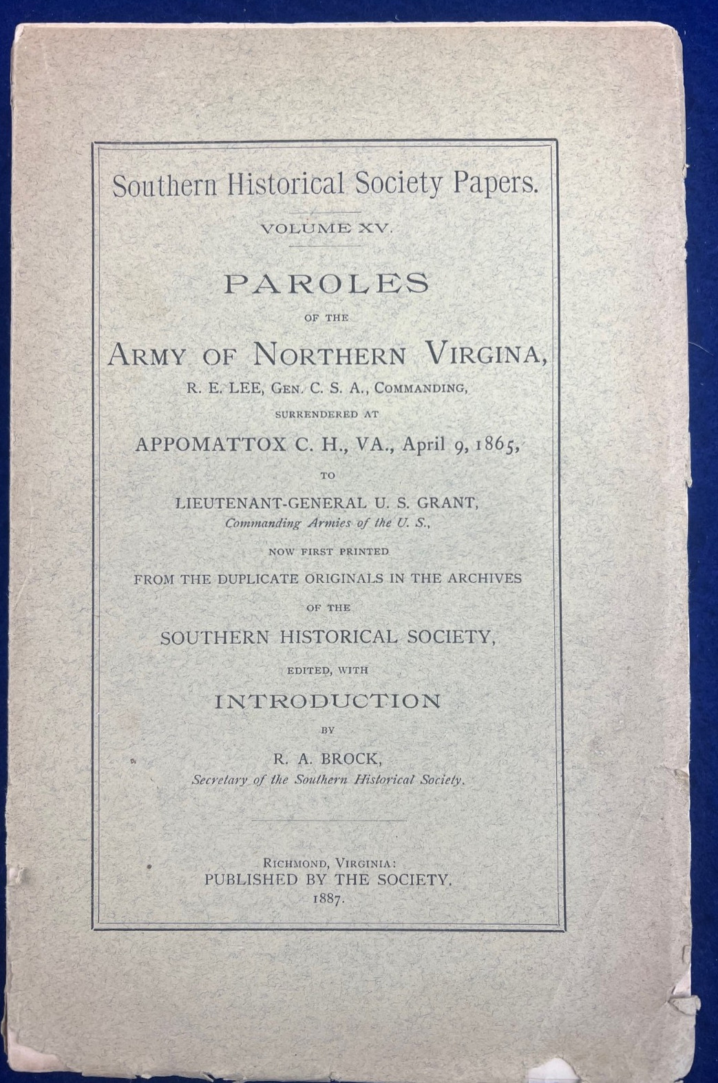 Gen Lee Confederate Surrender Roster Appomattox 1887 First Printing Book Gen Lee Confederate Surrender Roster Appomattox 1887 First Printing Book