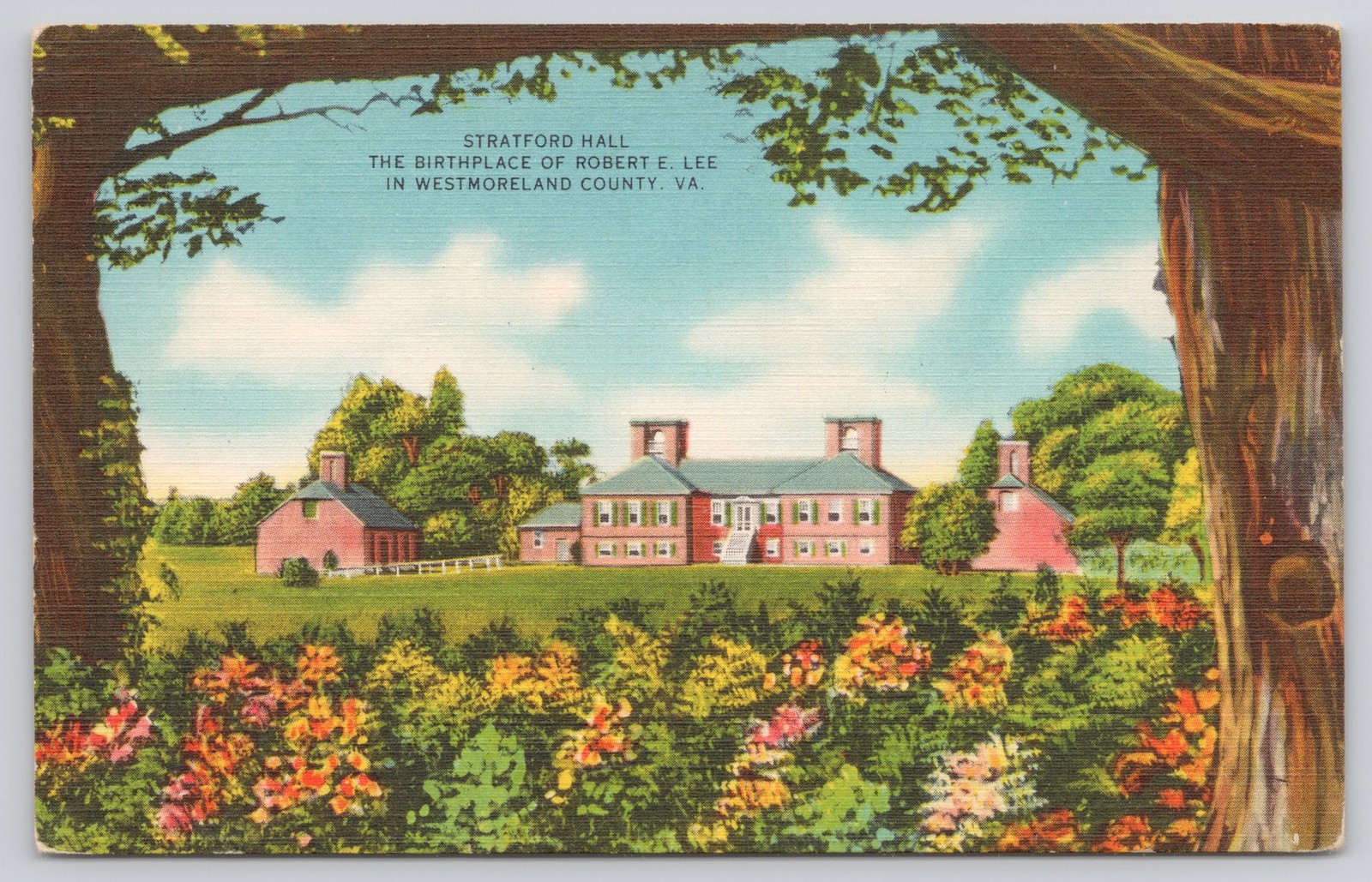 Stratford Hall Robert E. Lee Birthplace Westmoreland VA Linen Postcard