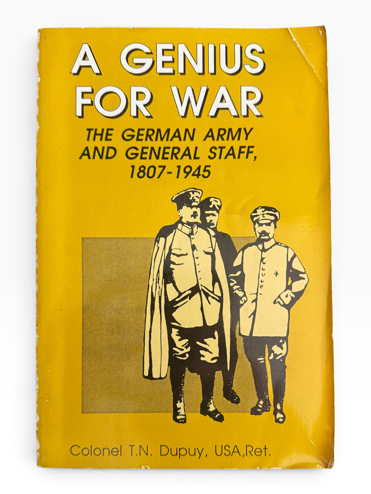 NOVA Publications A Genius For War Military History Book German Army 1807-1945