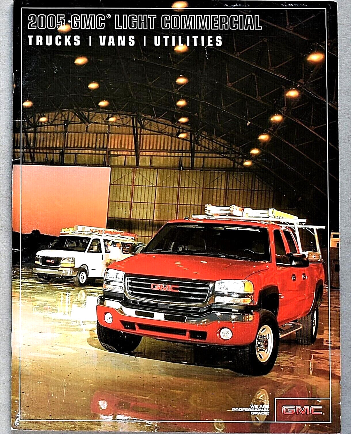 ORIGINAL 2005 GMC COMMERCIAL TRUCK SALES BROCHURE CATALOG ~ 46 PAGES ORIGINAL 2005 GMC COMMERCIAL TRUCK SALES BROCHURE CATALOG ~ 46 PAGES