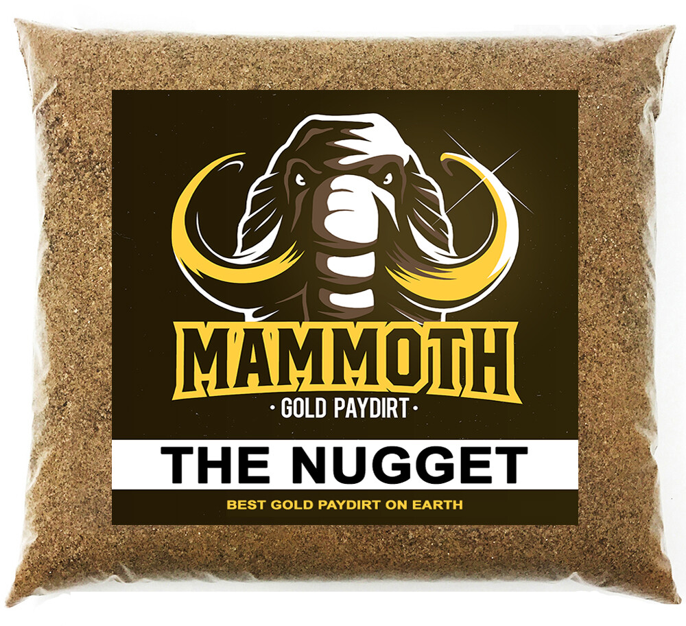 MAMMOTH PAYDIRT 'THE NUGGET' - Gold Paydirt Concentrate Panning Pay Dirt MAMMOTH PAYDIRT 'THE NUGGET' - Gold Paydirt Concentrate Panning Pay Dirt
