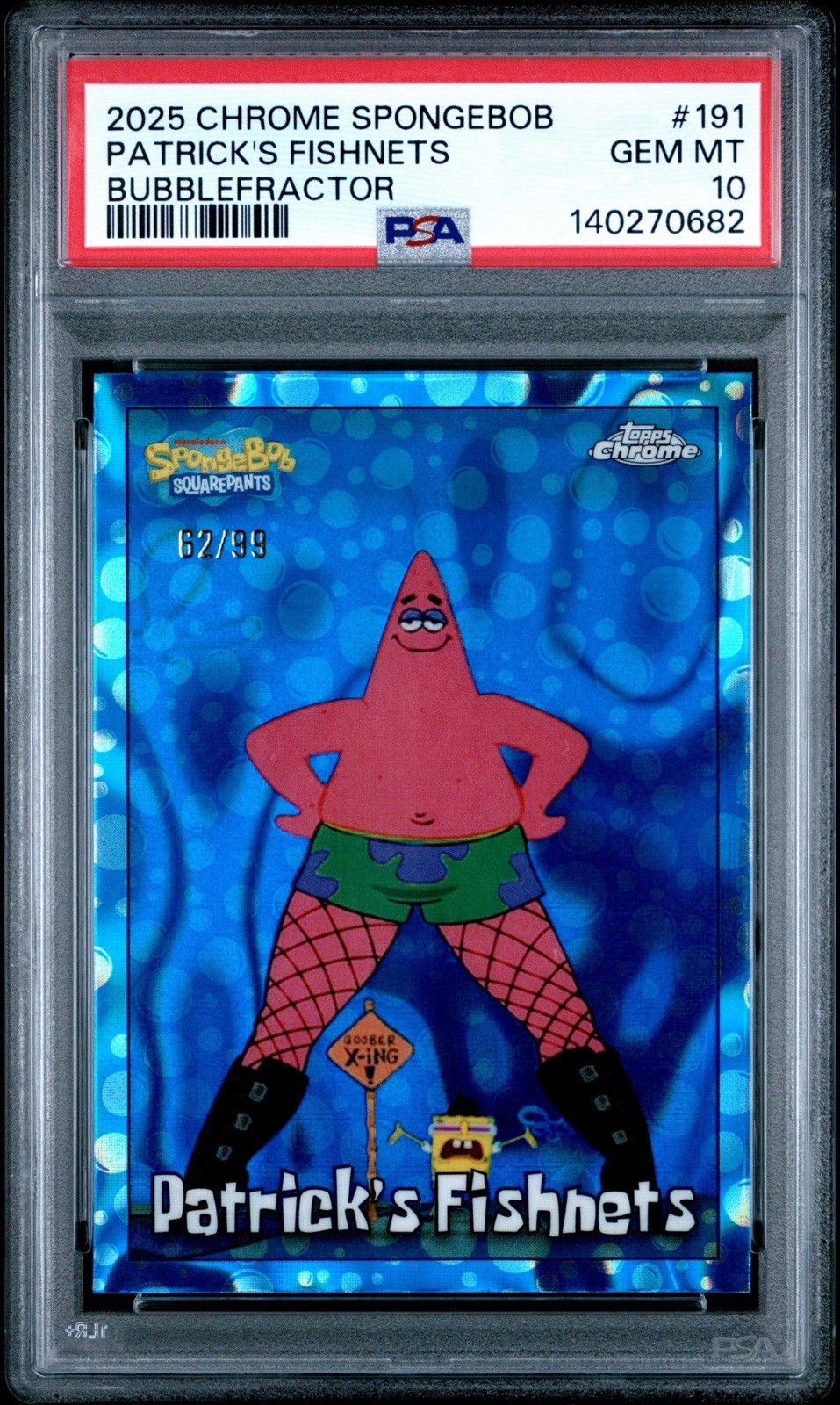 2025 Topps Chrome SpongeBob Patrick's Fishnets /99 PSA 10 POP 3 ✨ 2025 Topps Chrome SpongeBob Patrick's Fishnets /99 PSA 10 POP 3 ✨