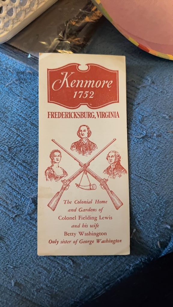 Kenmore 1752 Fredericksburg Virginia Brochure Kenmore 1752 Fredericksburg Virginia Brochure