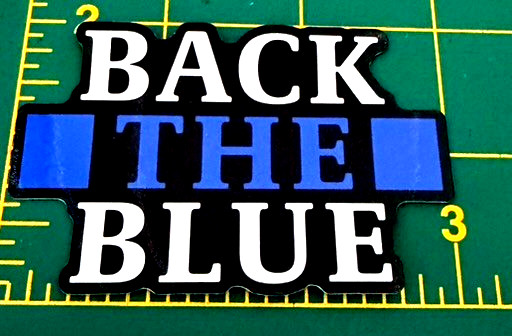 Back the Blue - Blue Lives Matter Police Supporter Vinyl Sticker Decal 
