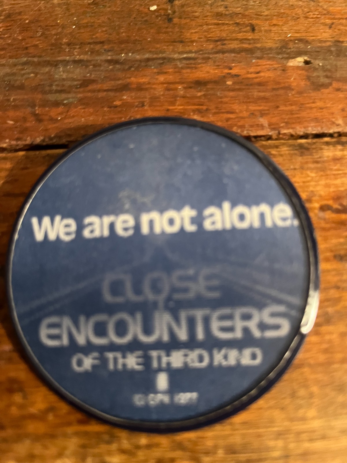 Vintage Close Encounters “We are not alone” Pin Button Vintage Close Encounters “We are not alone” Pin Button