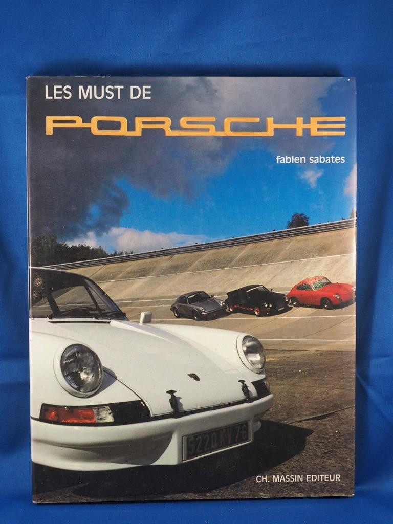 Les must de Porsche [Jan 01, 1986] Sabatès, Fabien