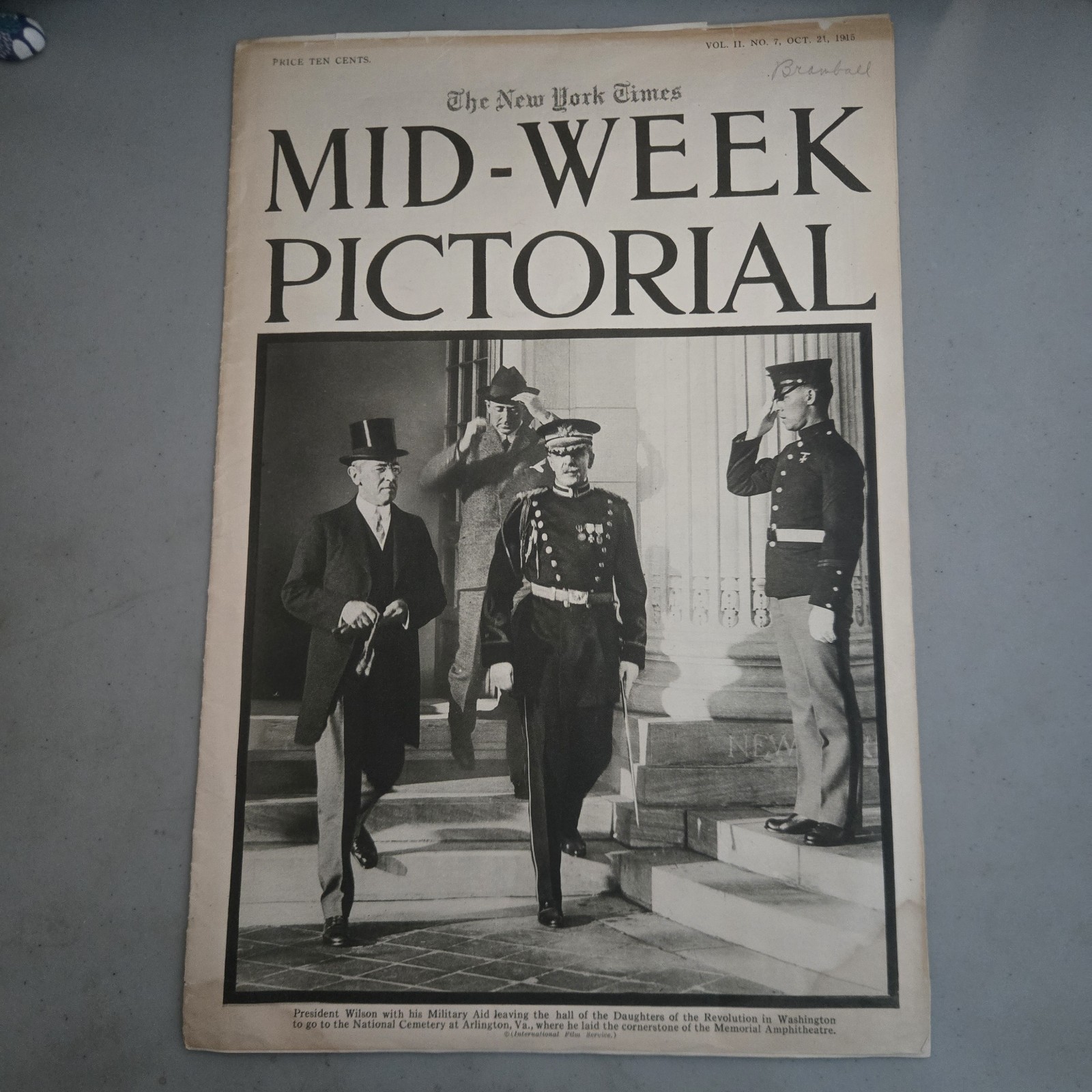 1915 New York Times Mid-Week Pictorial Magazine Vol 2 No 7 Woodrow Wilson WW1 1915 New York Times Mid-Week Pictorial Magazine Vol 2 No 7 Woodrow Wilson WW1