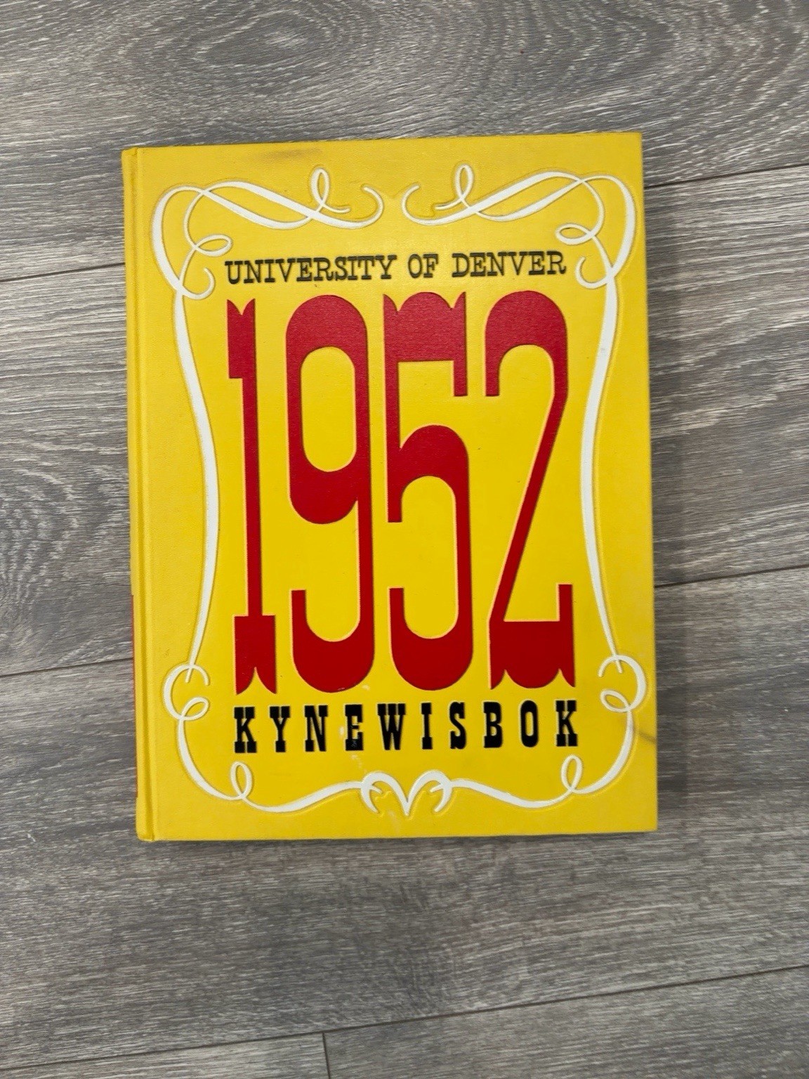 University Of Denver 1952 Yearbook Kynewisbok University Of Denver 1952 Yearbook Kynewisbok