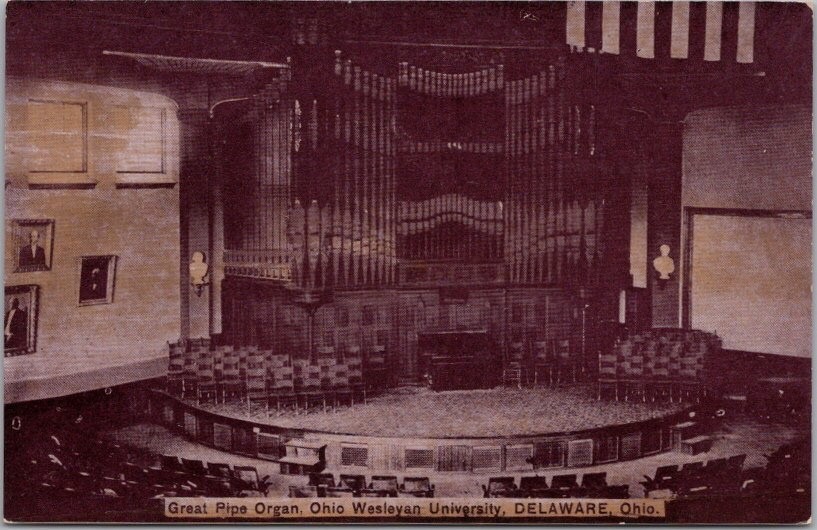 Delaware, Ohio Postcard OHIO WESLEYAN UNIVERSITY "Great Pipe Organ" 1910s Unused Delaware, Ohio Postcard OHIO WESLEYAN UNIVERSITY "Great Pipe Organ" 1910s Unused
