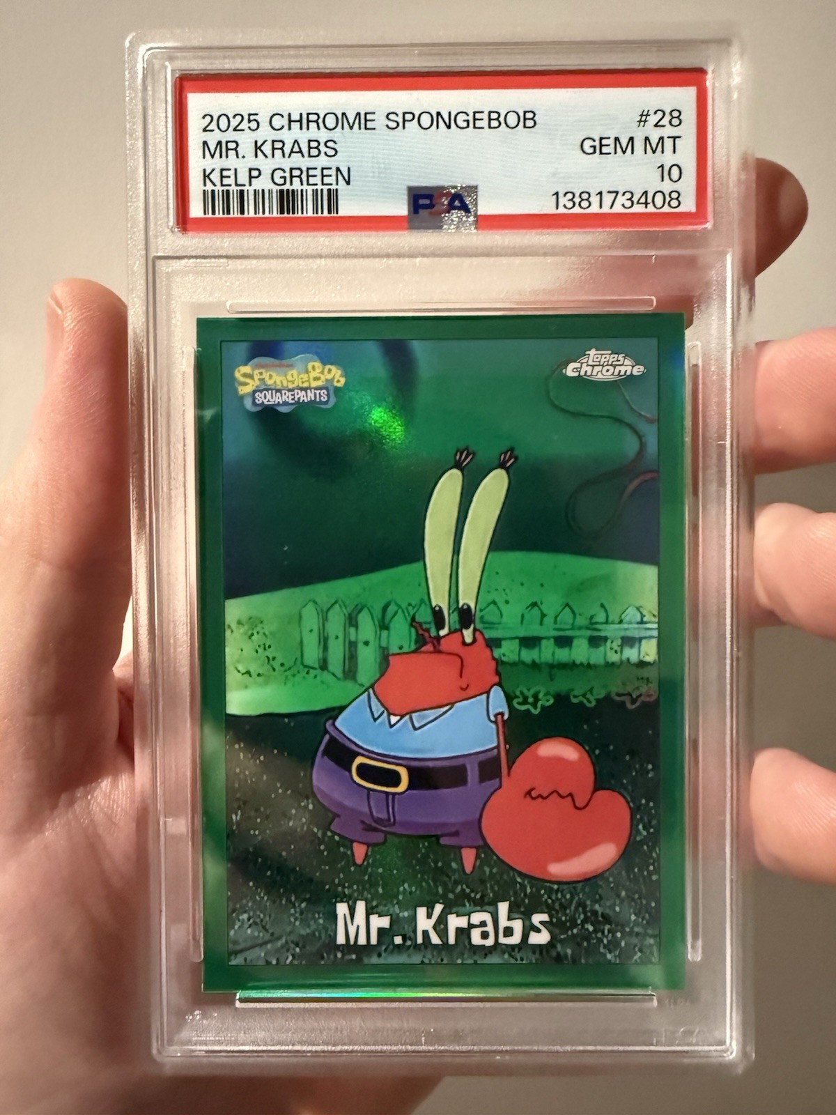 PSA 10 Topps Chrome SpongeBob 2025 Refractor Card #28 Mr. Krabs Kelp Green PSA 10 Topps Chrome SpongeBob 2025 Refractor Card #28 Mr. Krabs Kelp Green