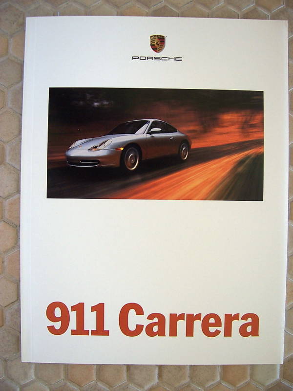 PORSCHE OFFICIAL 911 CARRERA 996 PRESTIGE SALES BROCHURE 1999 2nd USA EDITION PORSCHE OFFICIAL 911 CARRERA 996 PRESTIGE SALES BROCHURE 1999 2nd USA EDITION