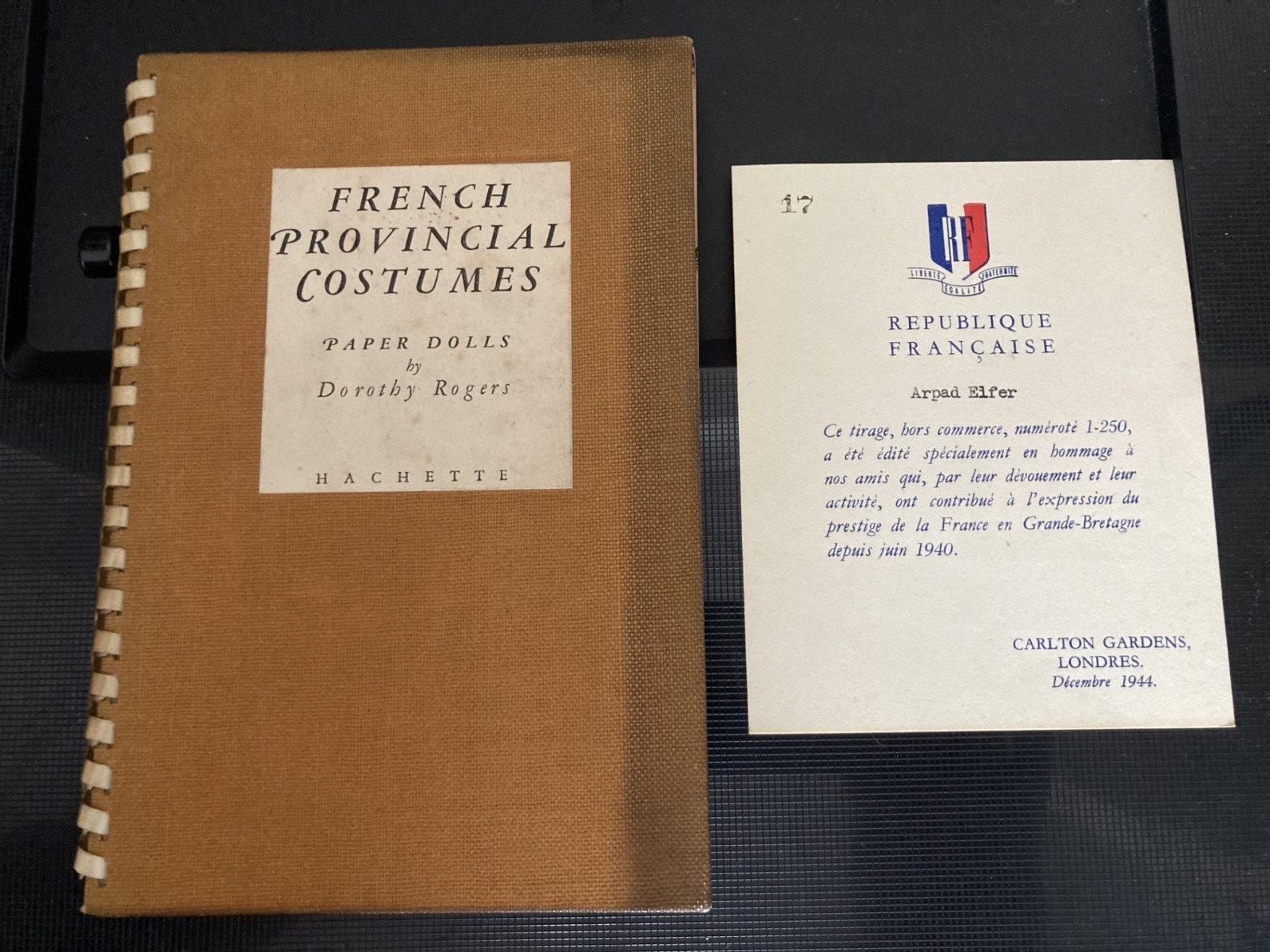 Rare 1944 Free French WWII Presentation Copy No 17/250 French Provincial Costume Rare 1944 Free French WWII Presentation Copy No 17/250 French Provincial Costume