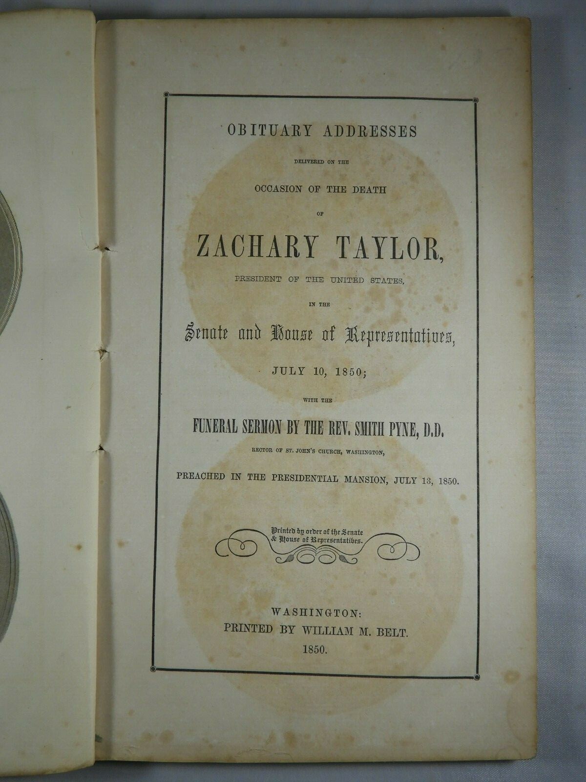 Eulogies Given by White House & US Congress on Death of President Zachary Taylor Eulogies Given by White House & US Congress on Death of President Zachary Taylor