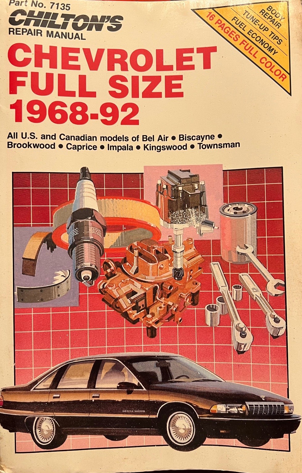 Chevrolet Full Size Repair Manual Chilton's 1968-92 Chevrolet Full Size Repair Manual Chilton's 1968-92