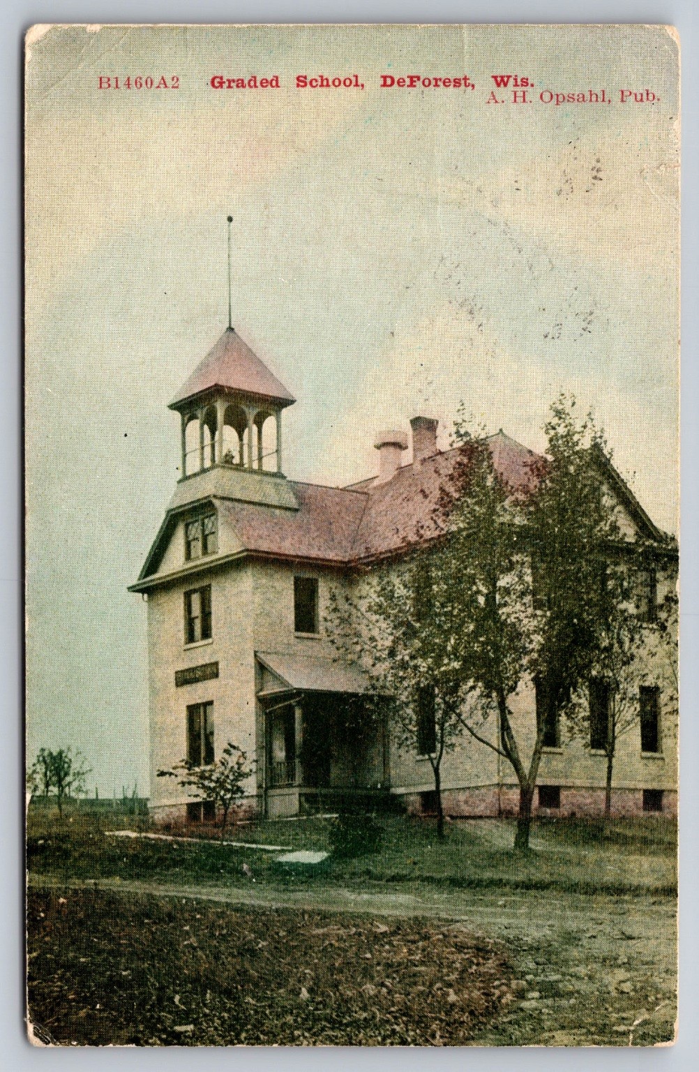 1913 DeForest WI Graded School Postcard A. H. Opsahl Pub. Wisconsin History