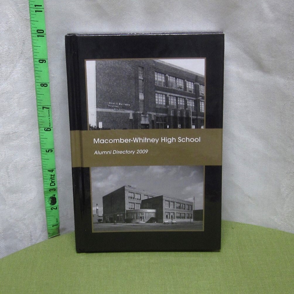 MACOMBER-WHITNEY HIGH SCHOOL alumni directory Toledo 2009 book Mac Men 