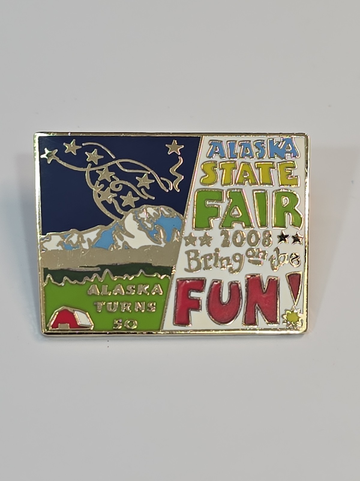 Alaska State Fair 2008 Souvenir Lapel Pin Palmer Bring on the Fun