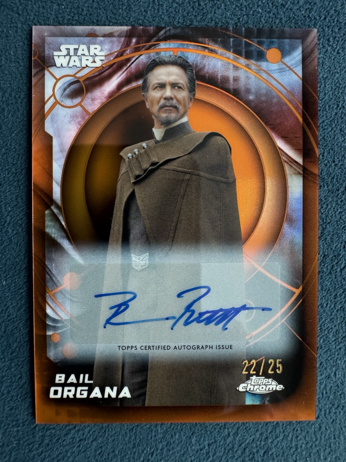2026 Topps Chrome Star Wars Bail Organa Auto Benjamin Bratt Orange Refractor /25