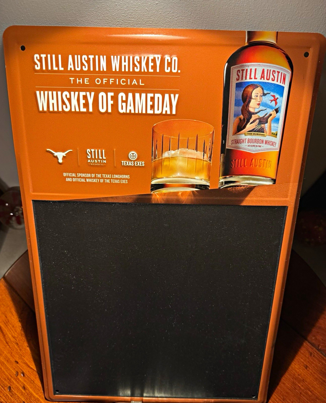 Rare Still Austin Whiskey, University of Texas Exes, Texas Longhorns Metal Sign