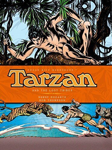 Tarzan - and the Lost Tribes (Vol. 4) (The Complete Burne Hogarth Comic Stri...