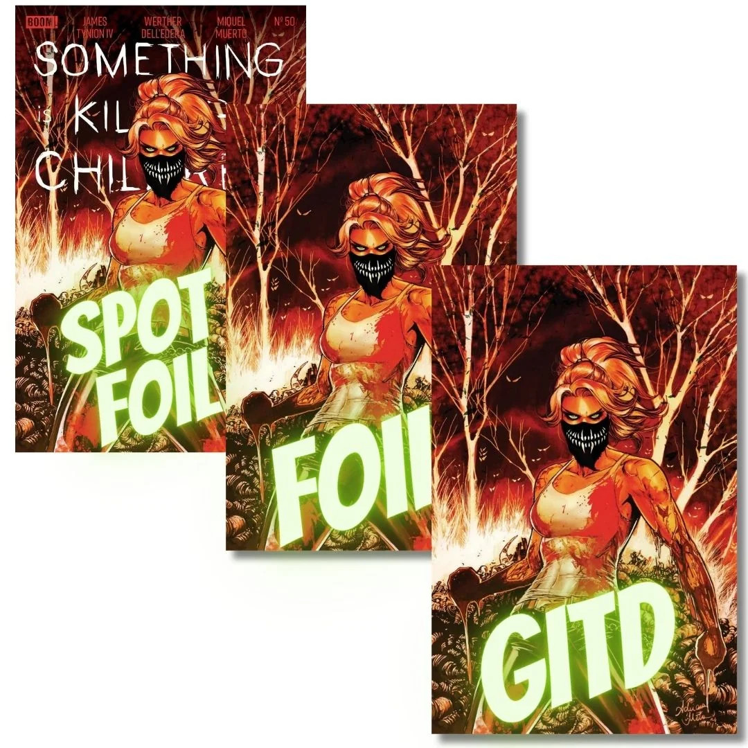SOMETHING IS KILLING THE CHILDREN #50 SPOT FOIL, VIRGIN FOIL & GITD EXCLUSIVE SOMETHING IS KILLING THE CHILDREN #50 SPOT FOIL, VIRGIN FOIL & GITD EXCLUSIVE
