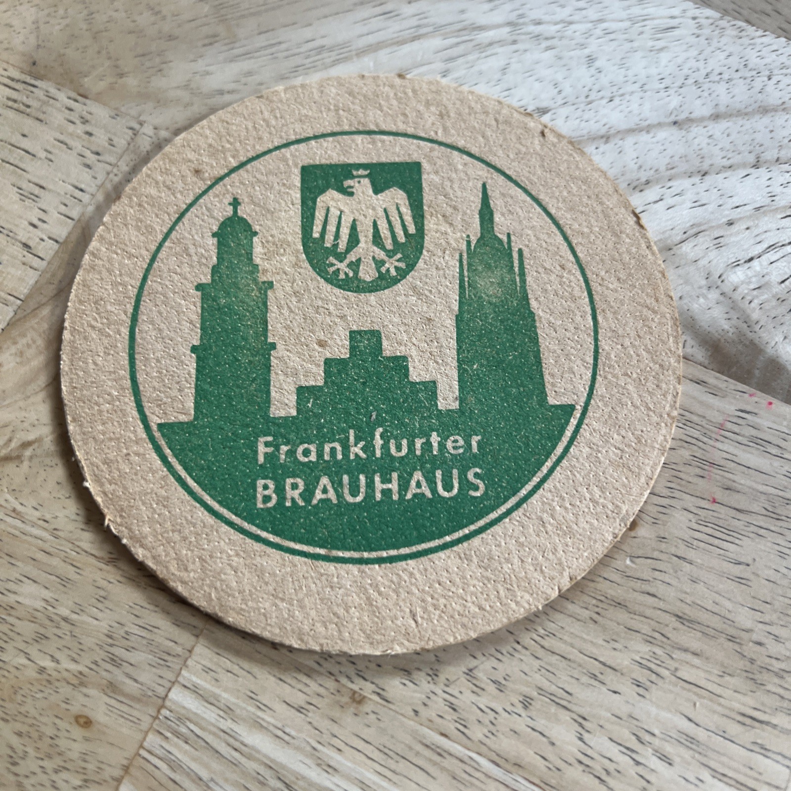Vintage Frankfurter Brauhaus Beer Coaster - Wir trinken Brauhaus-Bier