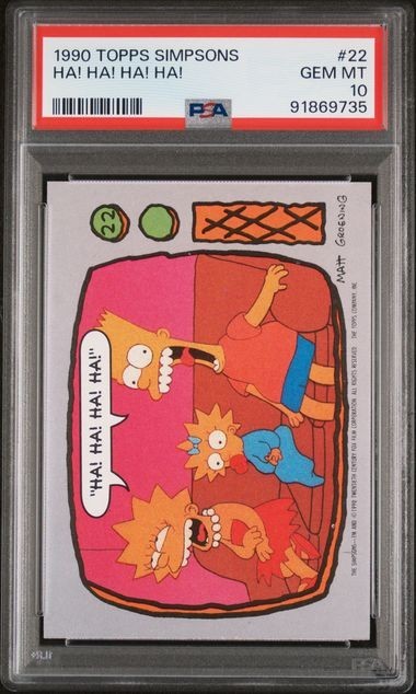 1990 Topps Simpsons #22 Ha Ha Ha Ha PSA 10