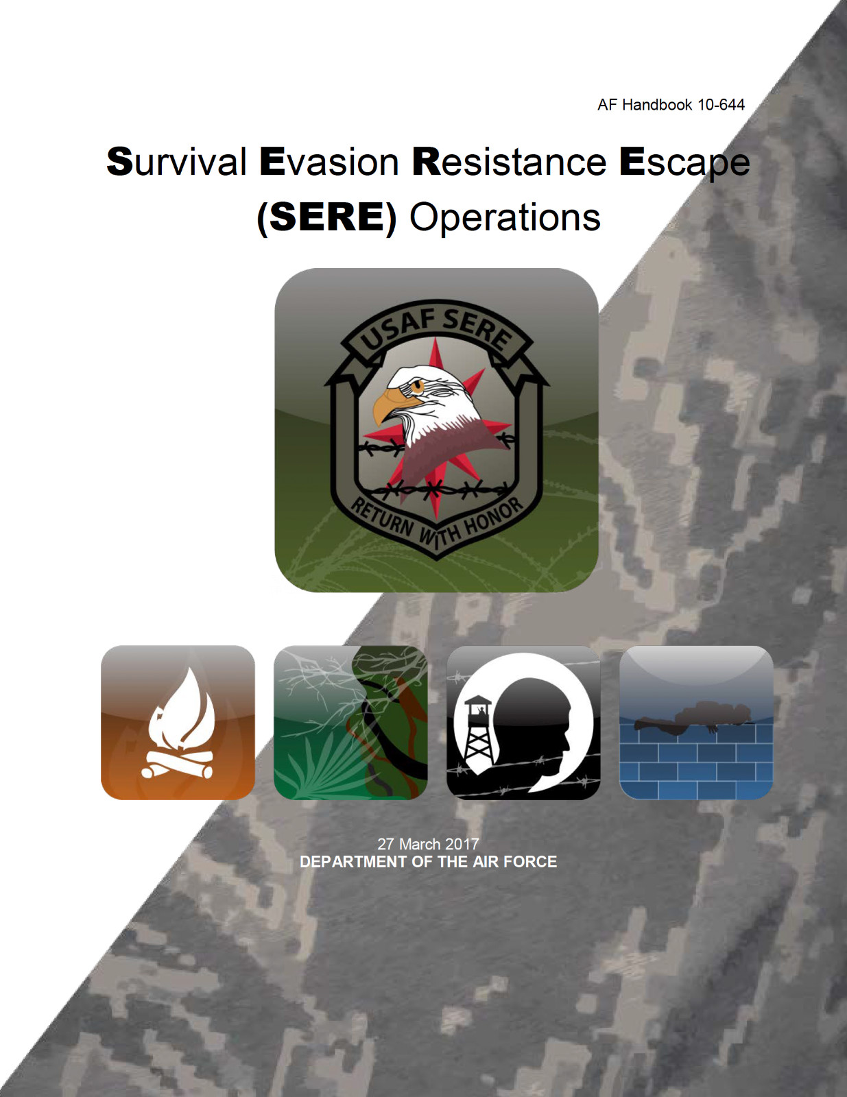 652 p. AF 10-644 Survival Evasion Resistance Escape (SERE) Operations On Data CD 652 p. AF 10-644 Survival Evasion Resistance Escape (SERE) Operations On Data CD
